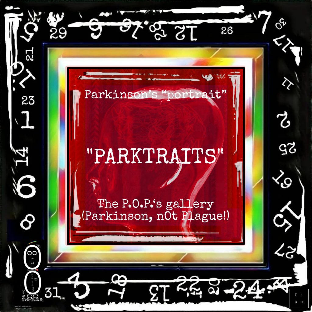PARKTRAITS - PARKINSON's PORTRAIT (P.O.P.'s gallery)